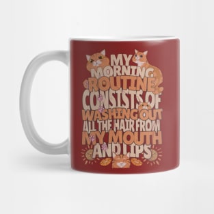 Cats Person Cat Owner Funny Mornings - I Love My Cat Mug